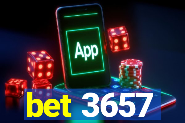 bet 3657